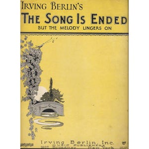 The Song Is Ended 1927 Sheet Music Piano Ukulele Vocals Irving Berlin