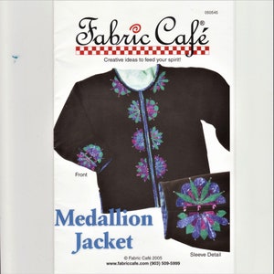 May include: A black jacket with a medallion design on the front and sleeves. The medallions are made of purple, green, and blue fabric. The jacket has a zipper closure and a collar. The text "Medallion Jacket" is printed below the image. The text "Fabric Cafe 2005" and a website address are printed below the text.