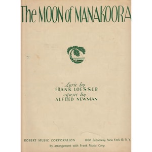 The Moon of Manakoora 1937 Vintage Sheet Music Loesser Newman Piano Vocals