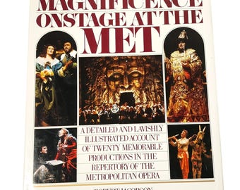 Jacobson, Robert MAGNIFICENCE ONSTAGE At The Met 1st Edition 1st Printing