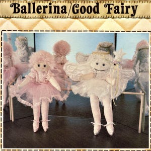 Patch Press Pattern 324C Ballerina Good Fairy 21" Doll Jointed Clothes