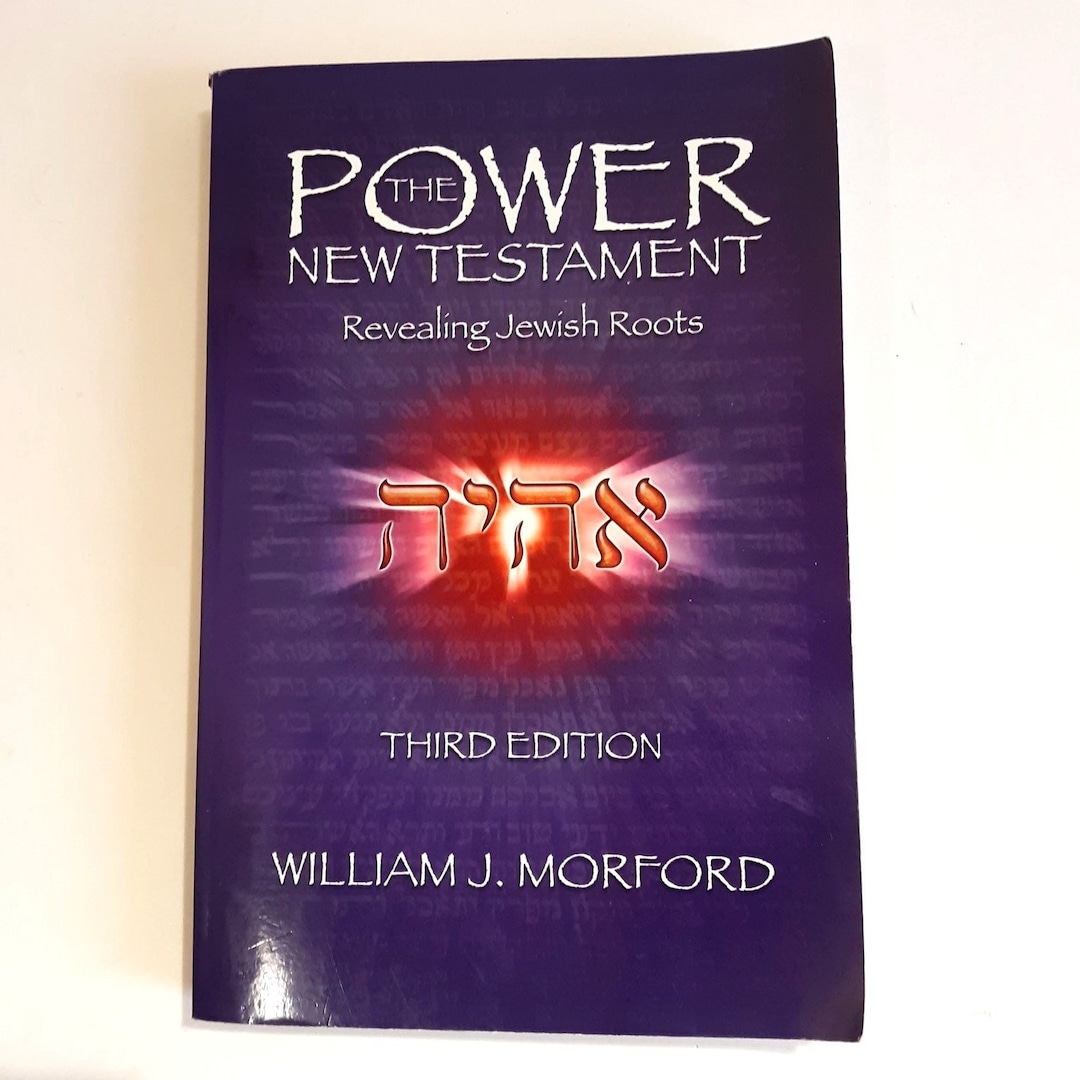 The Power New Testament Revealing Jewish Roots 2003 3rd Ed. PB Wm.j ...