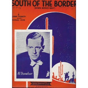 South Of The Border 1939 Sheet Music Piano Guitar Vocals Al Donahue Inset