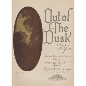 Out Of The Dusk To You 1922 Vintage Sheet Music Violin Cello Obbligato Lamb Lee
