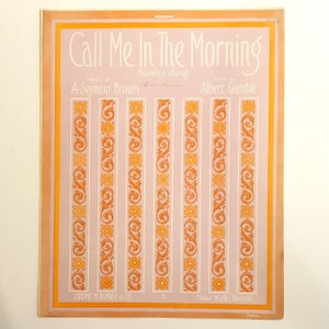 Call Me In The Morning Vintage 1912 Sheet Music Brown Gumble