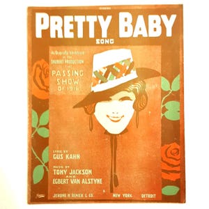 Pretty Baby Song Vintage 1916 Sheet Music Kahn Jackson Van Alstyne