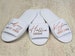 Bridesmaid slippers, personalised wedding slippers, luxury open toe spa slippers, bridesmaid gifts, Hen party, bridal slippers, bachelorette 