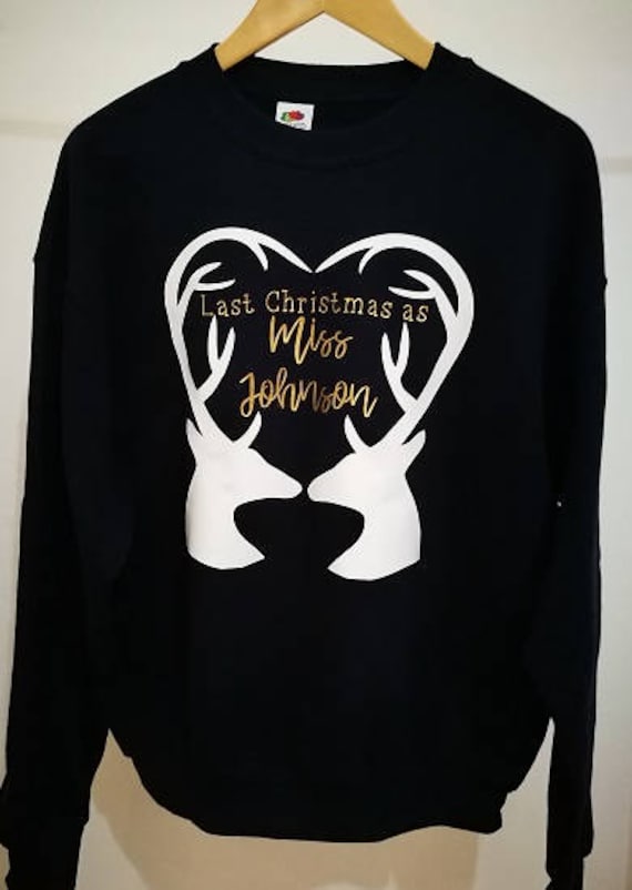 Last Christmas as a miss, Christmas Jumper, Personalised, Stag, wife to be gift, Engagement gift, gifts for her, fiancée gift, Miss to Mrs