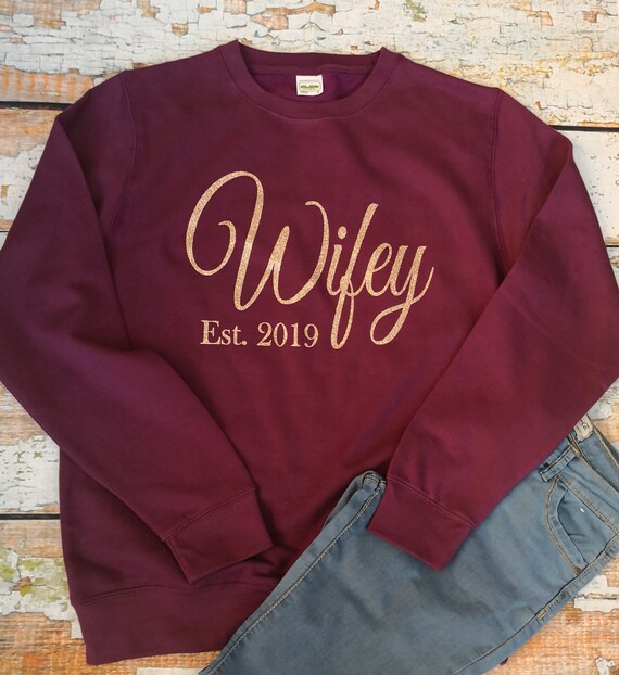 Womens wifey sweatshirt Personalised ,