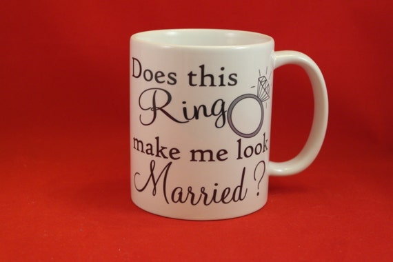 Does this ring make me look Married, wedding gift, gifts for new wife