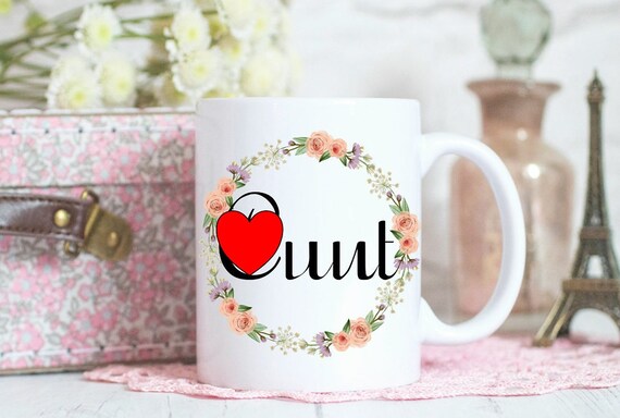 Cunt Mug, Swearing mug, birthday gift, offensive gift, funny mug, ceramic mug, floral mug, coffee mug, tea mug, gifts for friends