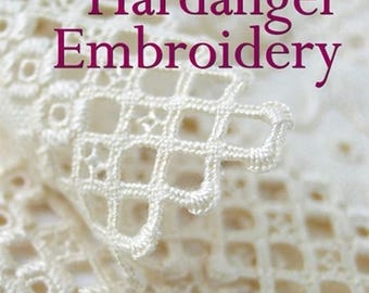 Elegant Hardanger Embroidery Book-A Step-By-Step Manual