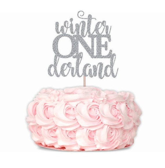 Download Winter Onederland Cake Topper 1st Birthday Cake Topper One Cake Topper Snowflake Cake Topper Winter Onderland By Itsy Bitsy Paper Cuts Catch My Party