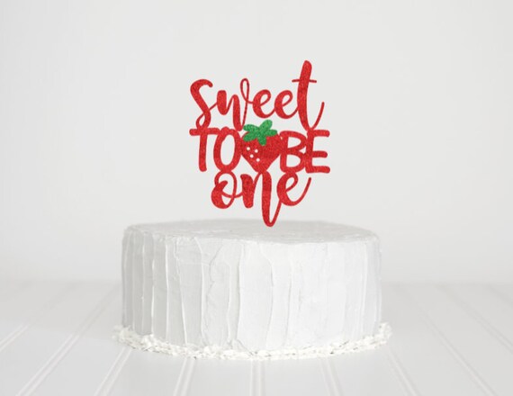 Sweet To Be One Cake Topper, Strawberry Cake Topper, 1st Birthday Decor, Cake Topper, Smash Cake Topper, Strawberry Party, Strawberry Theme Il_570xn