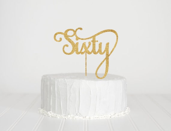 60th Birthday Cake Topper, 60th Birthday Decor, Glitter Birthday Cake Topper, Age Cake Topper, Sixty Cake Topper Il_570xn