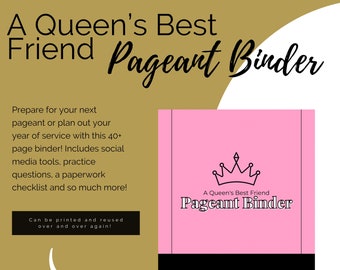 A Queen’s Best Friend Pageant Binder