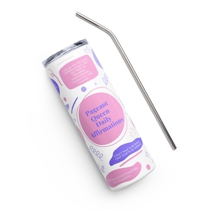 Pageant Queen Daily Affirmations Skinny Tumbler Pink/Purple
