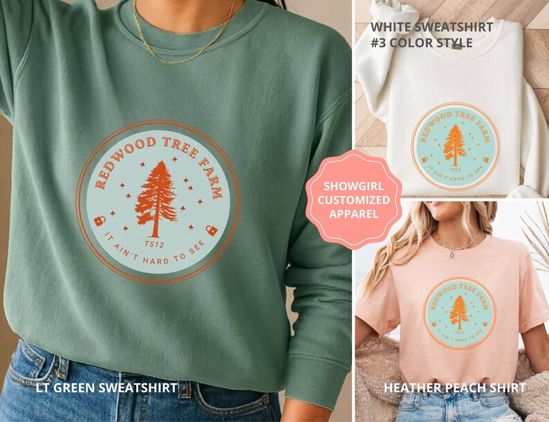 Pode incluir: Uma camisola verde claro com um gr&aacute;fico circular que diz "Redwood Tree Farm" com uma ilustra&ccedil;&atilde;o de &aacute;rvore. O gr&aacute;fico &eacute; em laranja e azul claro. O texto "It ain't hard to see" tamb&eacute;m est&aacute; inclu&iacute;do. Camisas adicionais em branco e p&ecirc;ssego tamb&eacute;m s&atilde;o mostradas.