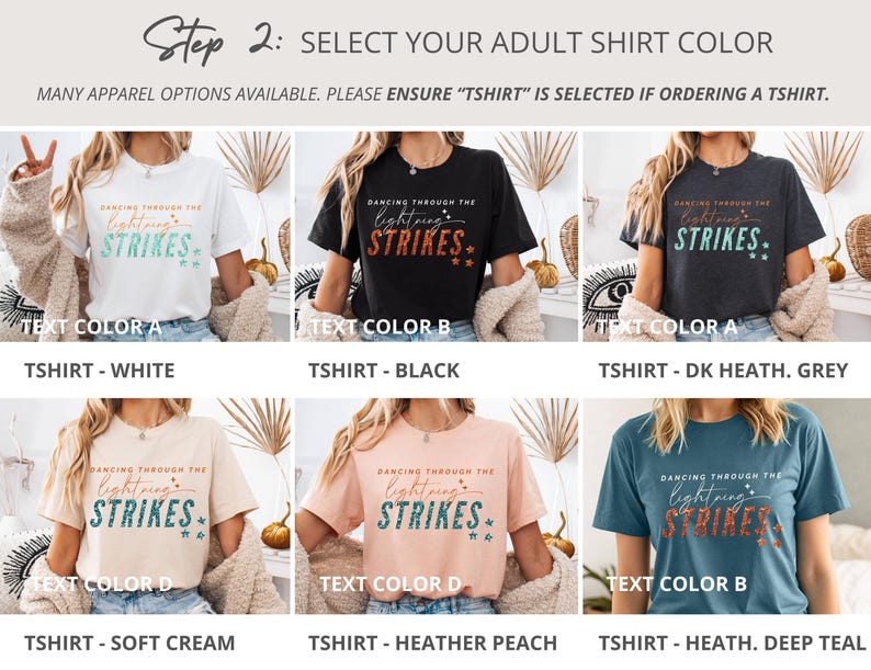 May include: A grid of six short-sleeve t-shirts in white, black, dark heather gray, soft cream, heather peach, and heather deep teal. Each shirt features the text 'DANCING THROUGH THE lightning STRIKES' with star graphics in various color combinations.