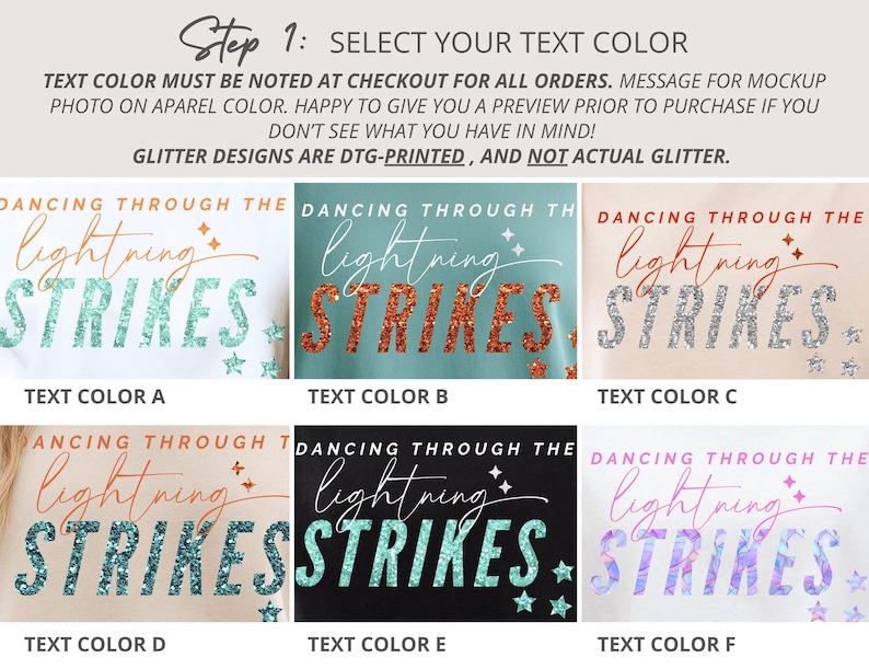 May include: A graphic design chart displaying six variations of the text DANCING THROUGH THE lightning STRIKES with different color combinations and glitter-effect prints. The chart includes labels from TEXT COLOR A to TEXT COLOR F.