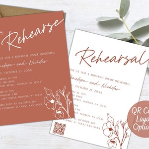 May include: A terracotta-colored invitation card with white text that reads "Let's Rehearse" and "Join us for a rehearsal dinner honoring Penelope and Nicholas". The card also includes the date, time, and location of the event. A floral design with a QR code is in the bottom right corner.