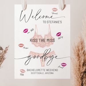 Bachelorette Weekend Welcome Sign Template, Kiss the Miss Goodbye Lingerie Party Sign, Personalized Welcome Sign Poster, Hen Do Foam Board