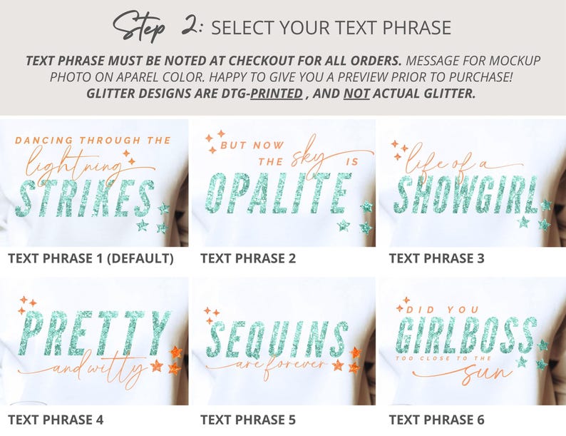 May include: A digital graphic displaying six options for apparel text phrases. Each option features a combination of orange script and teal block lettering with a glitter-effect print. The phrases include DANCING THROUGH THE LIGHTNING STRIKES, BUT NOW THE SKY IS OPALITE, LIFE OF A SHOWGIRL, PRETTY AND WITTY, SEQUINS ARE FOREVER, and DID YOU GIRLBOSS TOO CLOSE TO THE SUN.