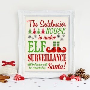 This House is Under Elf Surveillance Print, Elf Accessories, Elf Family Print, Christmas Elf, Holiday Elf Print, Farmhouse Christmas Sign