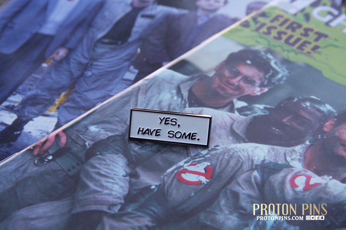 Yes Have Some Ghostbusters Enamel Pin Etsy