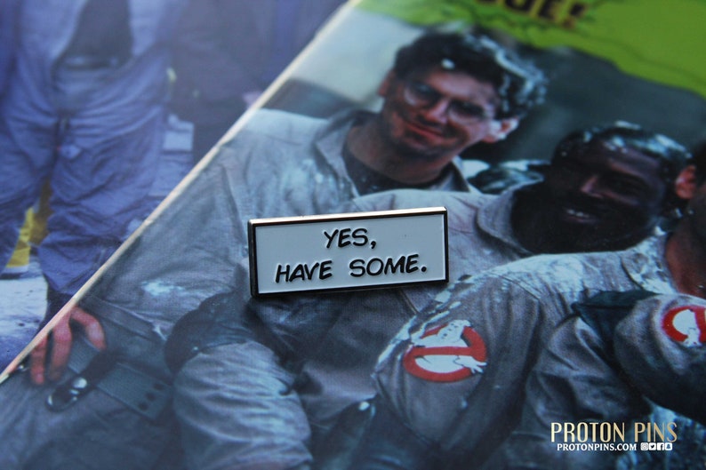 Yes Have Some Ghostbusters Enamel Pin Etsy