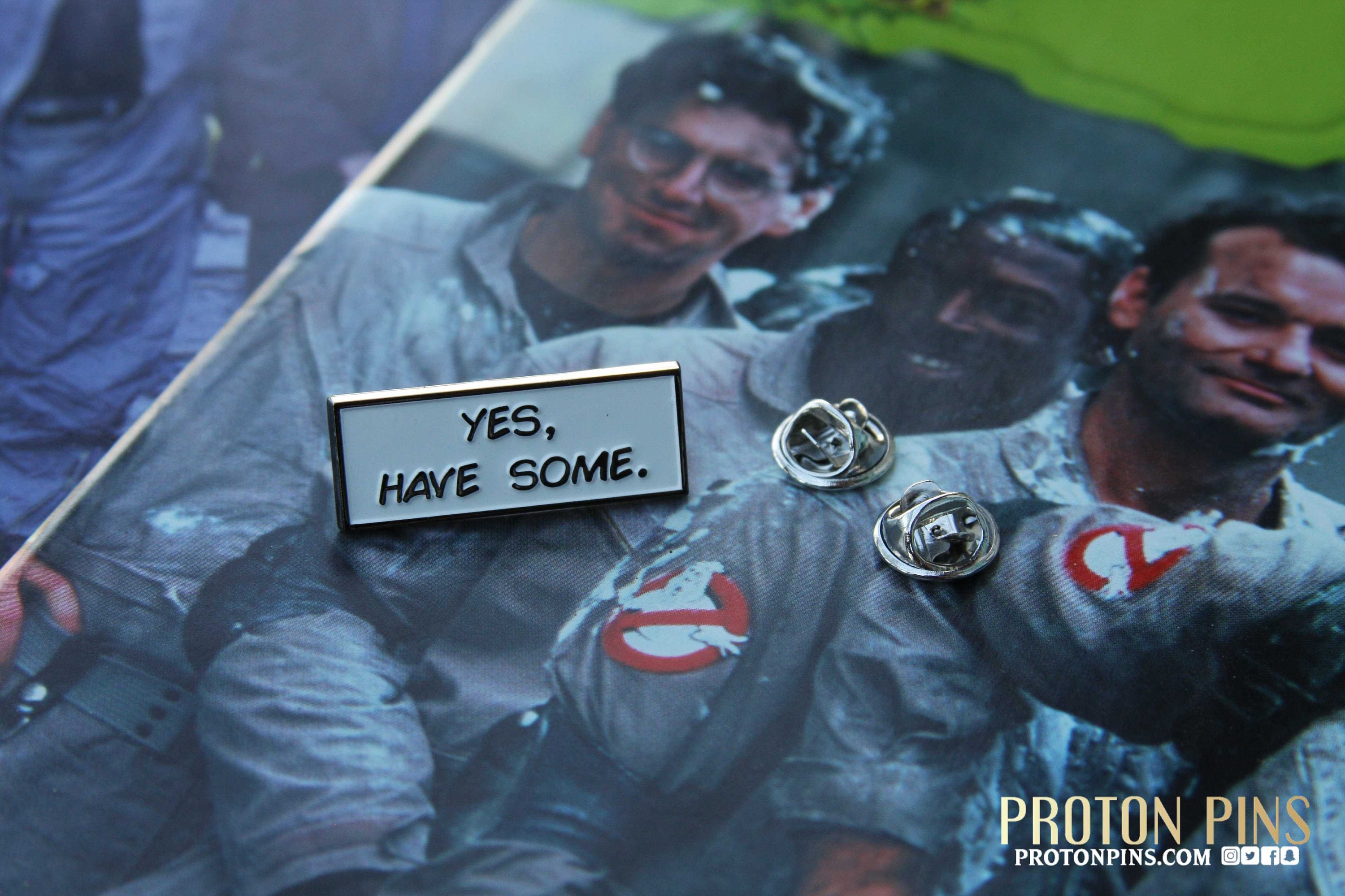 Yes Have Some Ghostbusters Enamel Pin Etsy
