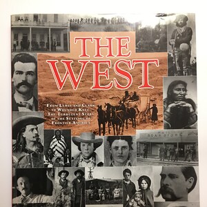 The West by William C. Davis and Joseph G. Rosa