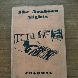 The Arabain Nights&#39; Entertainments revised for Young Readers by E.O. Chapman-1931 Illustrated Hardcover