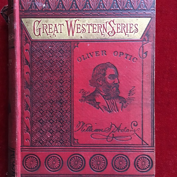 Great Western Series- Lake Breezes by Oliver Optic : 1878 Hardcover with 8 Illustrations