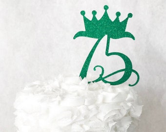 75 Cake Topper, Happy Birthday, Happy Anniversary, Birthday, Glitter Decorations, Always and Forever, Milestone, Celebration, Seventy-Five