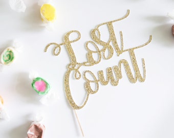 Lost Count Cake Topper Feliz cumpleaños Aniversario Glitter Party Decoraciones para él Su invitado de honor Cake Supply Pick Decor