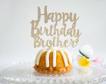 Happy Birthday Brother Cake Topper, Glitter Party Decorations, for Him Age Number and Pick Color, for Adult Boy