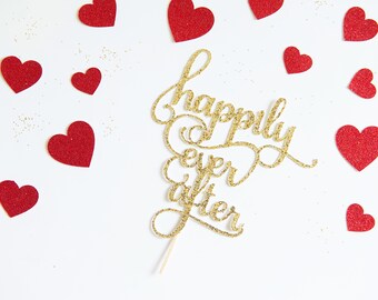 Happily Ever After Wedding Cake Topper, Glitter Party Decorations, Bridal, Marriage, Engagement Party, Elopement, Vow Renewal, Gay Lesbian