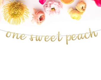 One Sweet Peach Banner: First Birthday Party Decor