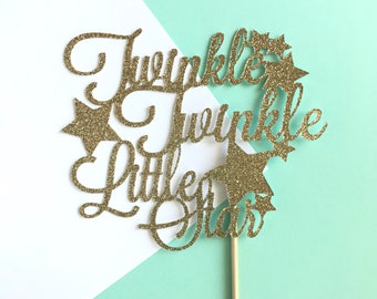 Twinkle Twinkle Little Star Gold Glitter Cake Topper, First birthday Decor, Party Decor, Star Cake Topper , Baby Shower Cake Topper