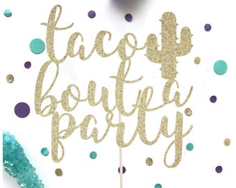 Taco Bout a Party Cake Topper: Glitter Fiesta Decor