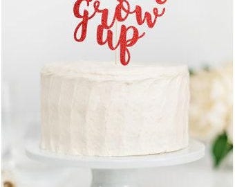 Never Grow Up Cake Topper: Glitter First Birthday, Neverland Party