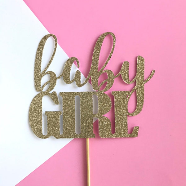 Baby Girl Glitter Cake Topper - Its a Girl - Baby Shower Decor - New Arrival -Baby Girl Party Decoration - Sip n See Party