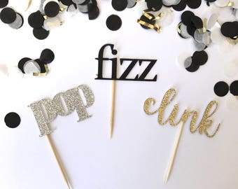 Pop Fizz Clink Cupcake Toppers- NYE Party Decor - Birthday Celebration - 2023 New Years Eve Party Decor - Bridal Shower