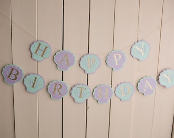 Happy Birthday Banner, Mermaid Party Decor, Under The Sea, Under the Water First Birthday, Photo Prop, Sea Shell Banner, Cake Smash