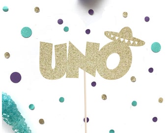 Uno Cake Topper, Fiesta Party Decor, First Birthday Cake Topper, One Party Topper, Cake Smash, Fiesta, Cinco De Mayo