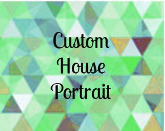Custom House Portrait