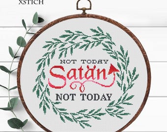 Nicht heute Satan Kreuzstichmuster | Lustiges Zitat Sticknadel | Moderne Snarky Wandkunst PDF