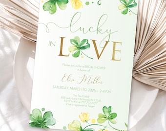 May include: A green and gold bridal shower invitation with shamrocks and the text "lucky in love". The invitation is for Elise Miller and is for a bridal shower on Saturday, March 10, 2026, from 2 to 4 PM. The invitation includes the address and RSVP information.