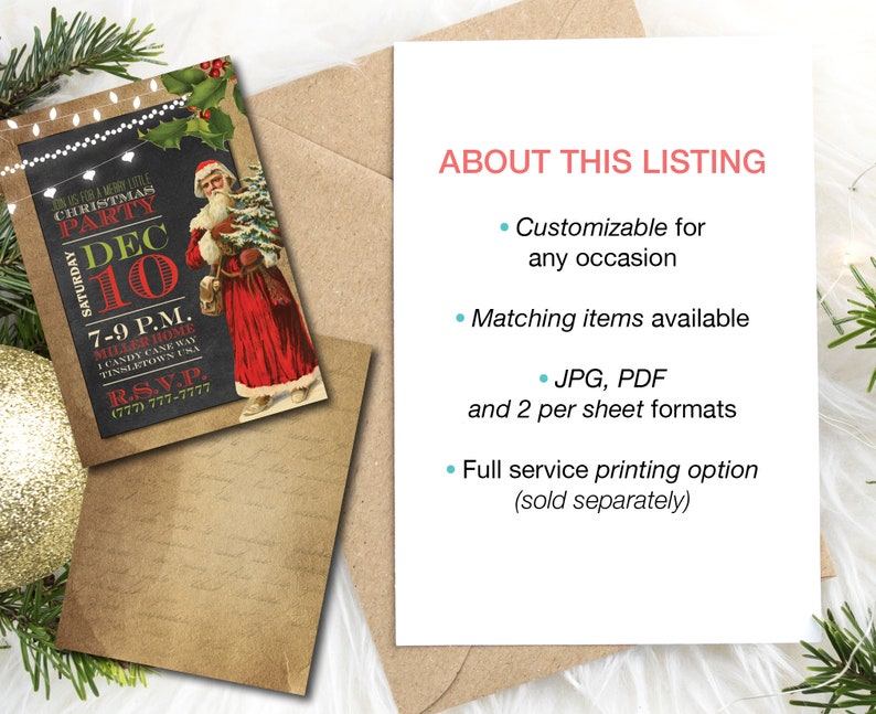 May include: A printable invitation for a Christmas party with a vintage style illustration of Santa Claus holding a Christmas tree. The invitation is customizable for any occasion and includes matching items available in JPG, PDF, and 2 per sheet formats. A full service printing option is also available.